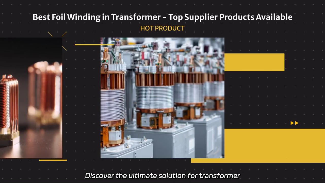 Best Foil Winding Solutions for Transformers